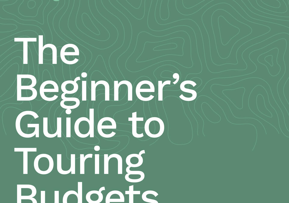 Beginner’s Guide to Touring Budgets
