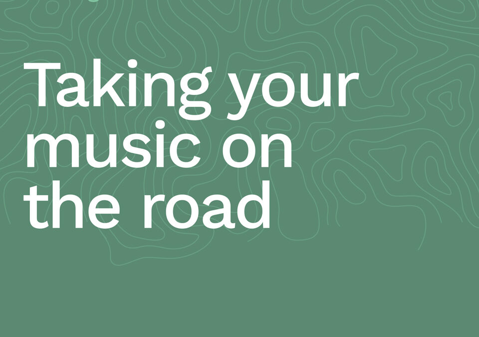 Taking your music on the road