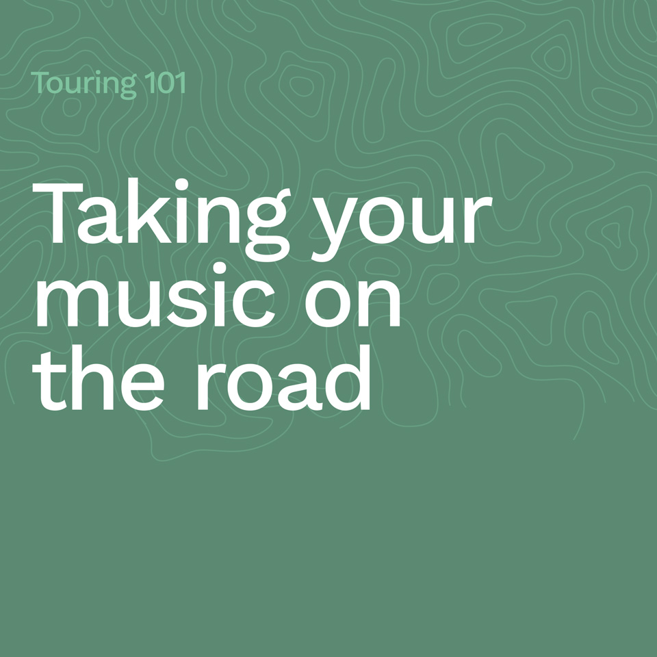 Taking your music on the road