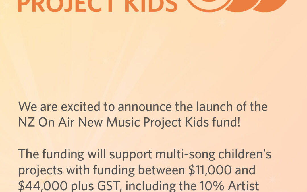 NZ On Air Announces New Music Project Kids Fund