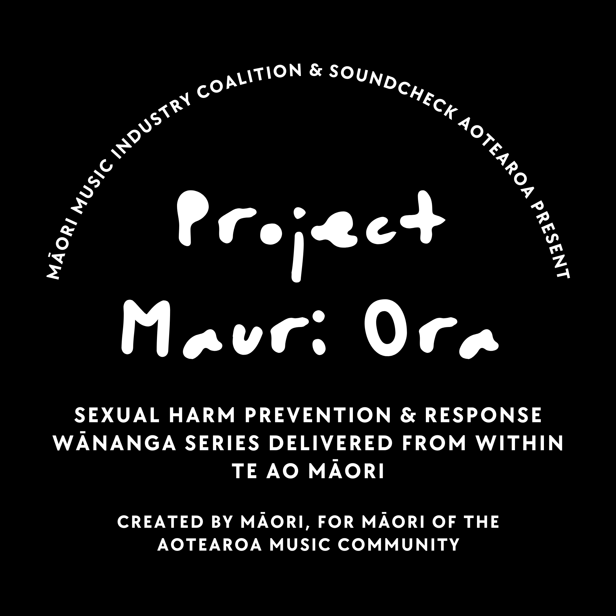 The Māori Music Industry Coalition & SoundCheck Aotearoa present Project Mauri Ora