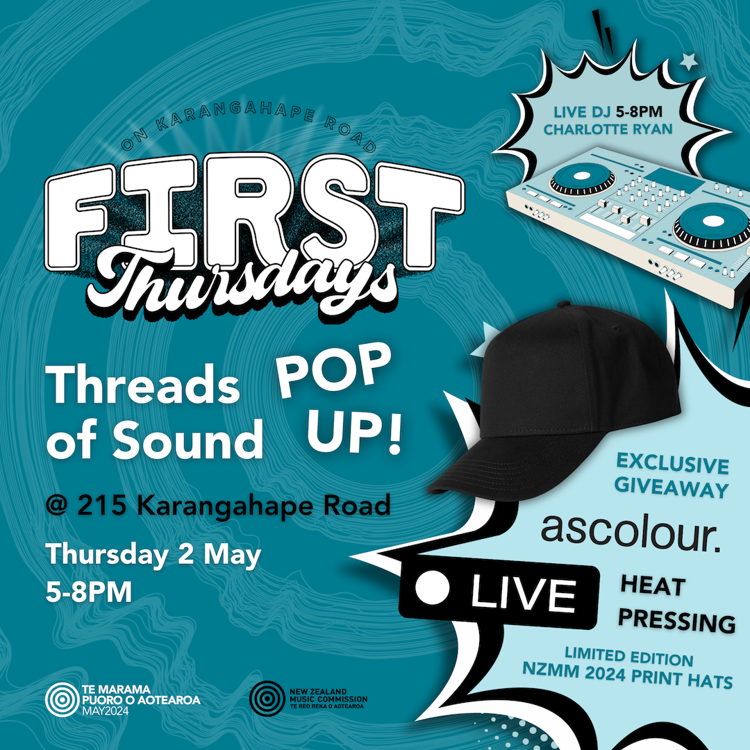 NZ Music Month presents First Thursdays: Threads of Sound POP UP!