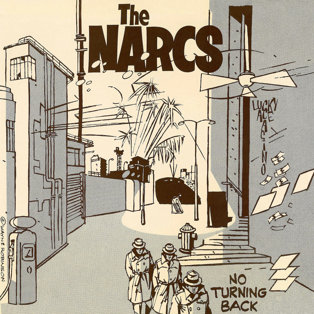 The Narcs Share Digital Release of 1983 <em>No Turning Back</em> EP