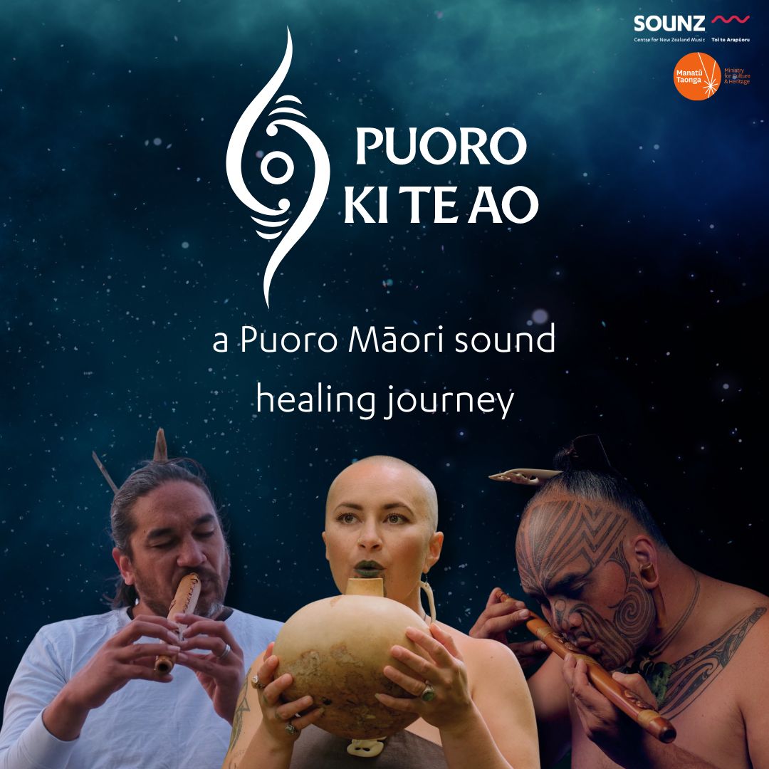 Puoro Ki Te Ao: a Puoro Māori Sound Healing Journey