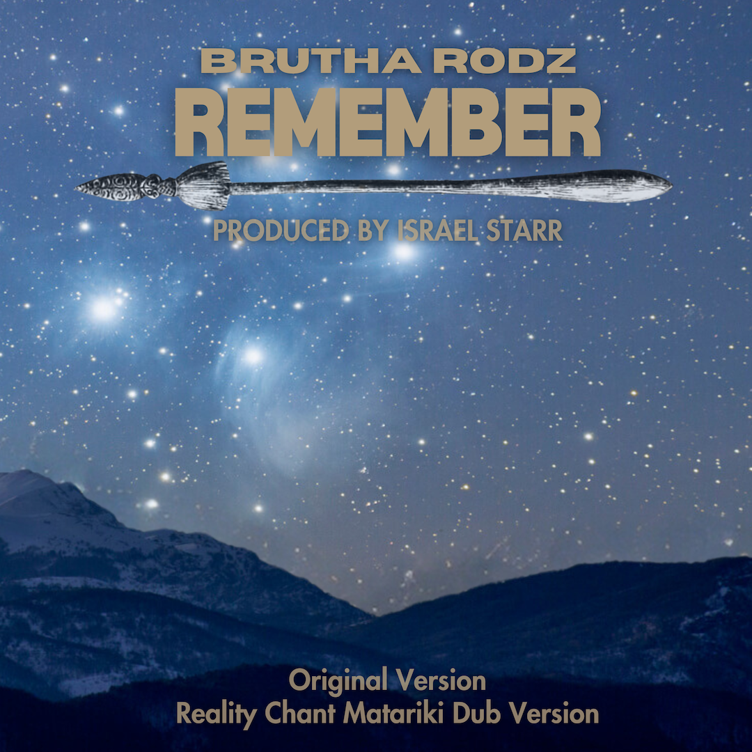 Aotearoa Reggae Stars Brutha Rodz and Israel Starr Collaborate for a Matariki Special ‘Remember’