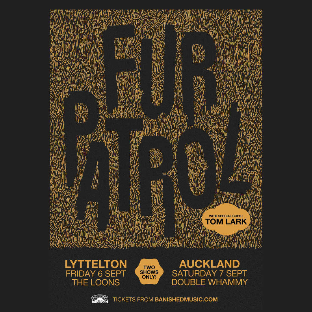 Fur Patrol Announces NZ Tour with Special Guest Tom Lark