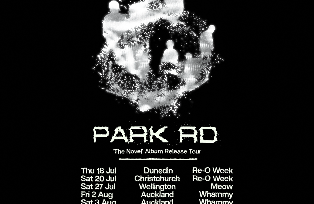 PARK RD Announce Seven Date Album Tour for THE NOVEL