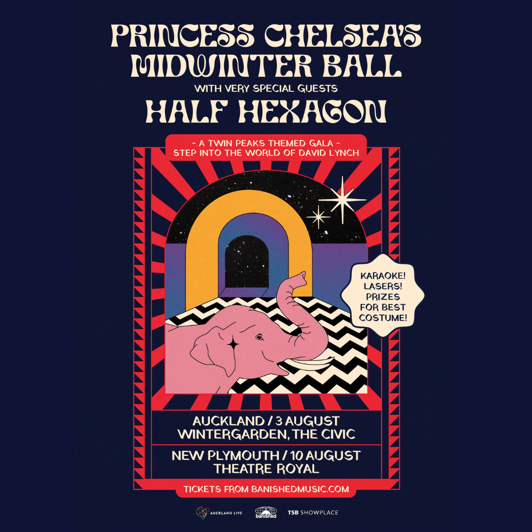Banished Music presents Princess Chelsea’s Midwinter Ball with Special Guests, Half Hexagon