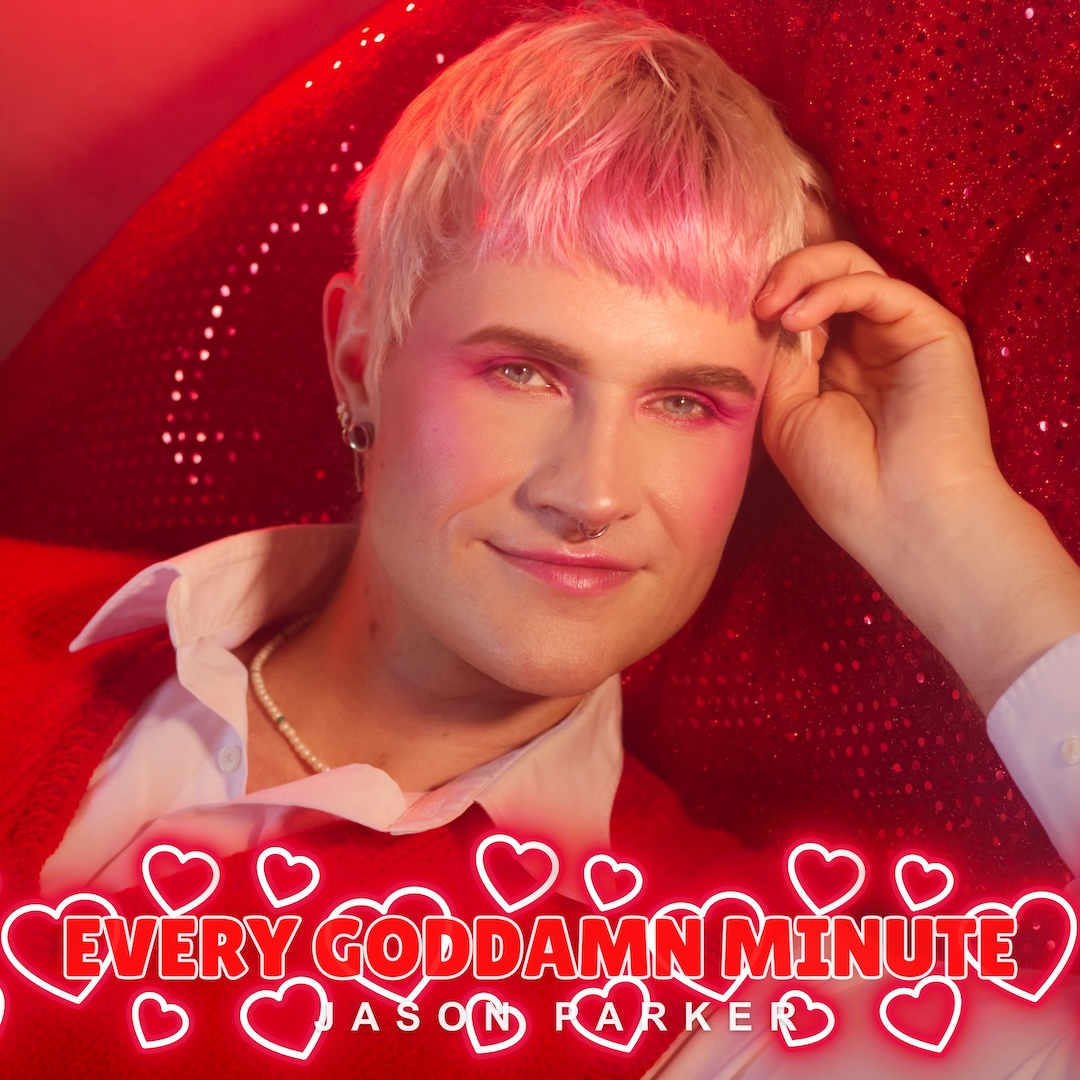 Jason Parker Presents New Single ‘Every Goddamn Minute’