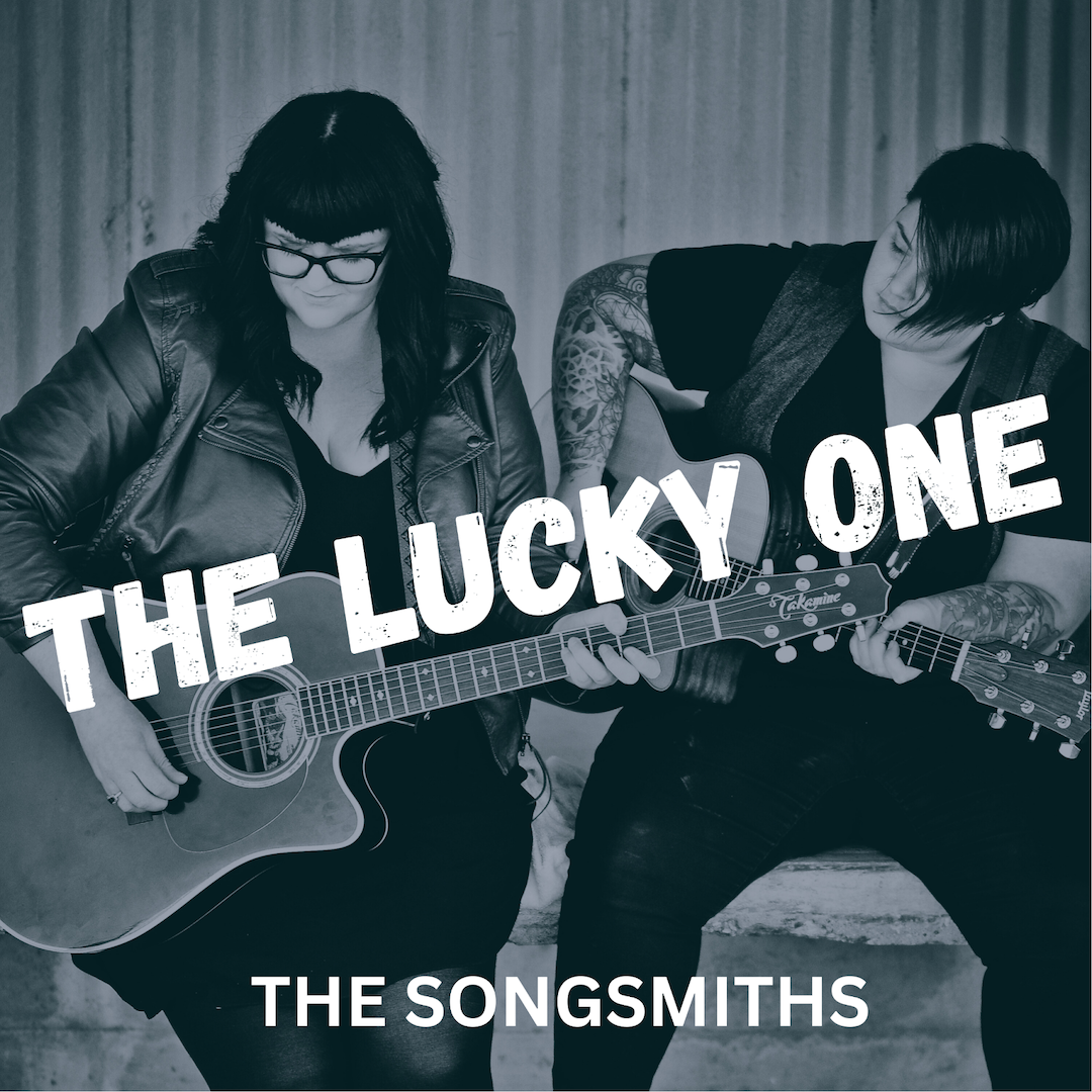 The Songsmiths Release Heartfelt Second Single ‘The Lucky One’