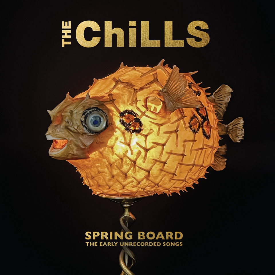 Surprise New Release from The Chills – <em>Spring Board: The Early Unrecorded Songs</em>