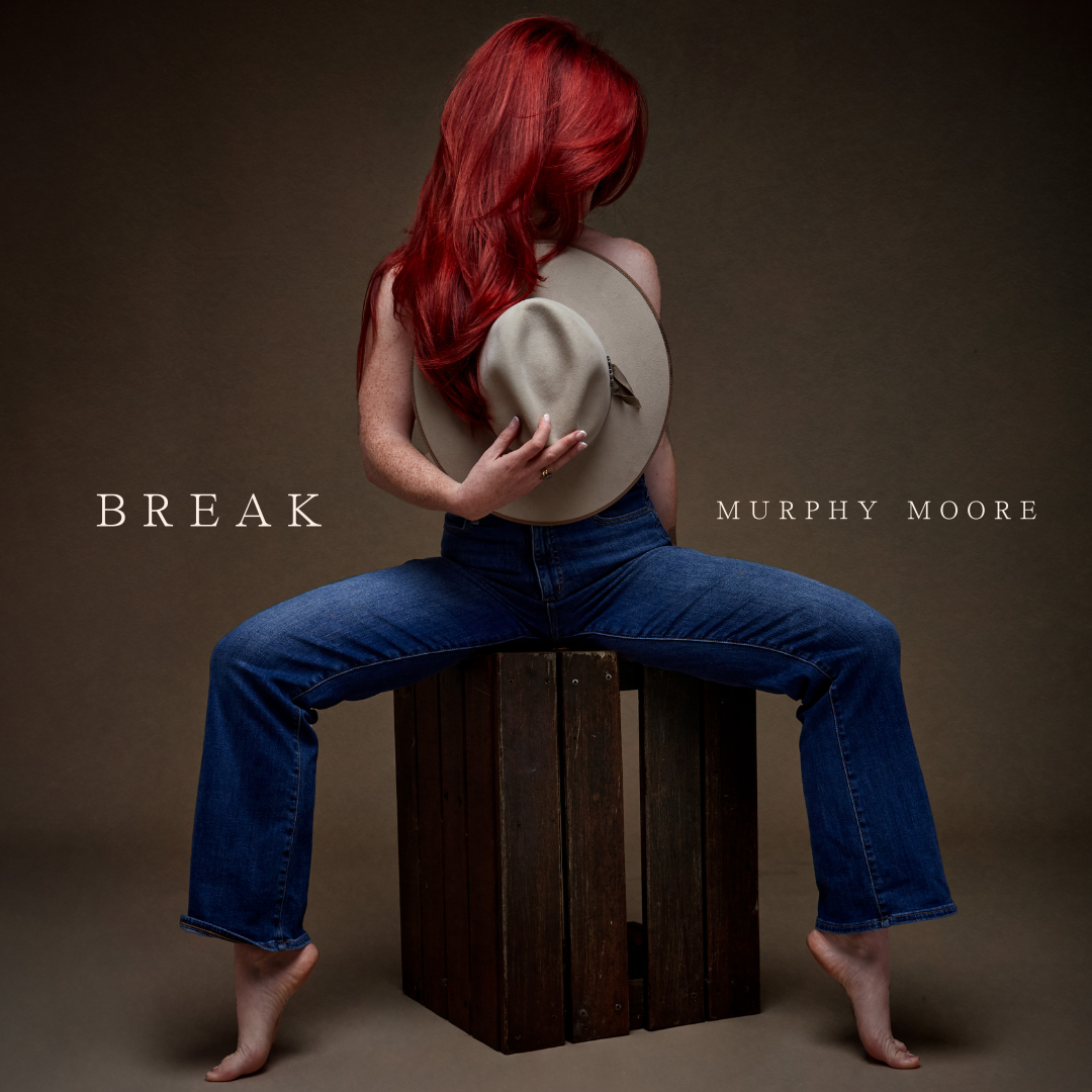 Indie Country Star, Murphy Moore, Presents Bold Debut EP, <em>Break</em>