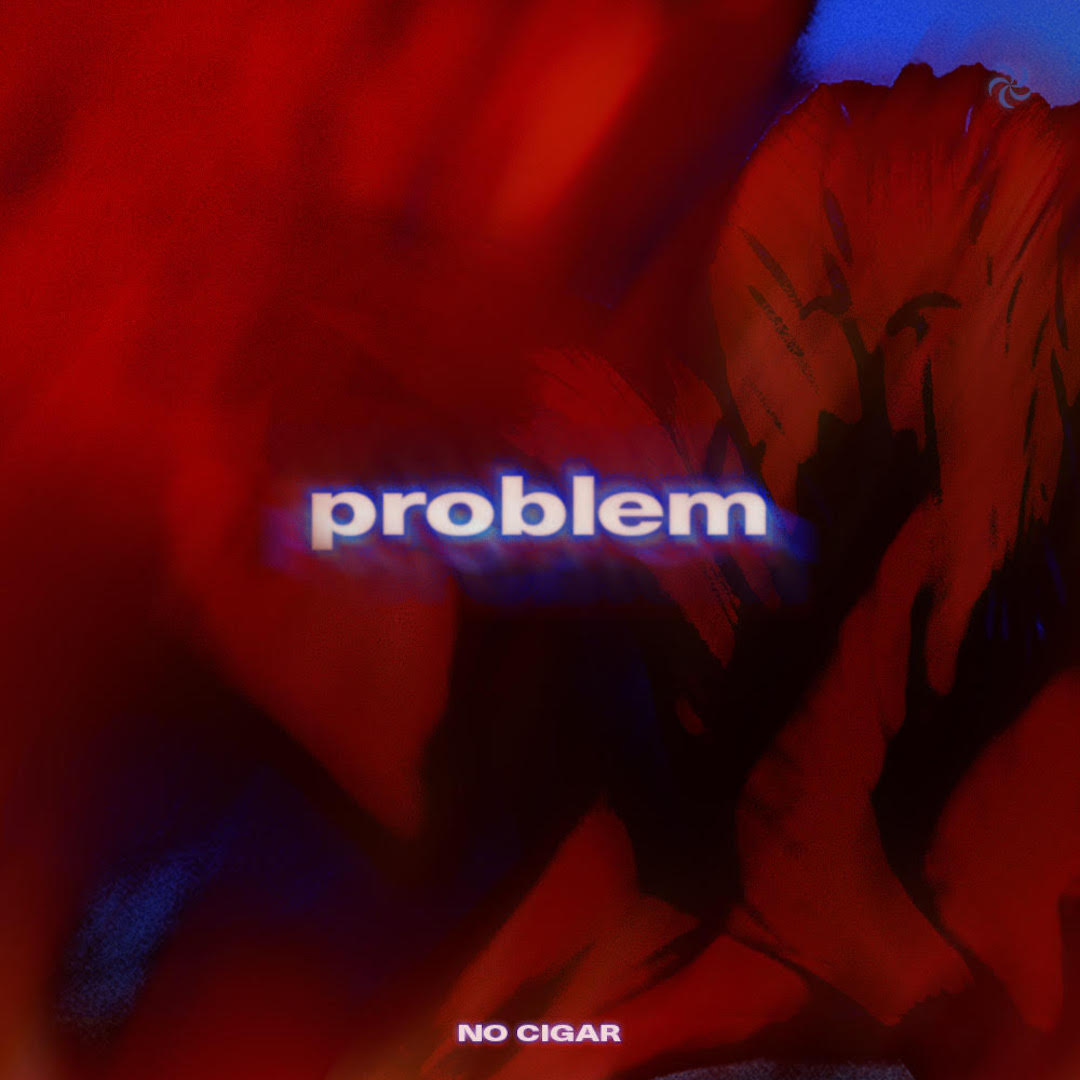 NO CIGAR’s Release New Single ‘Problem’ and Announce Tour Dates for March