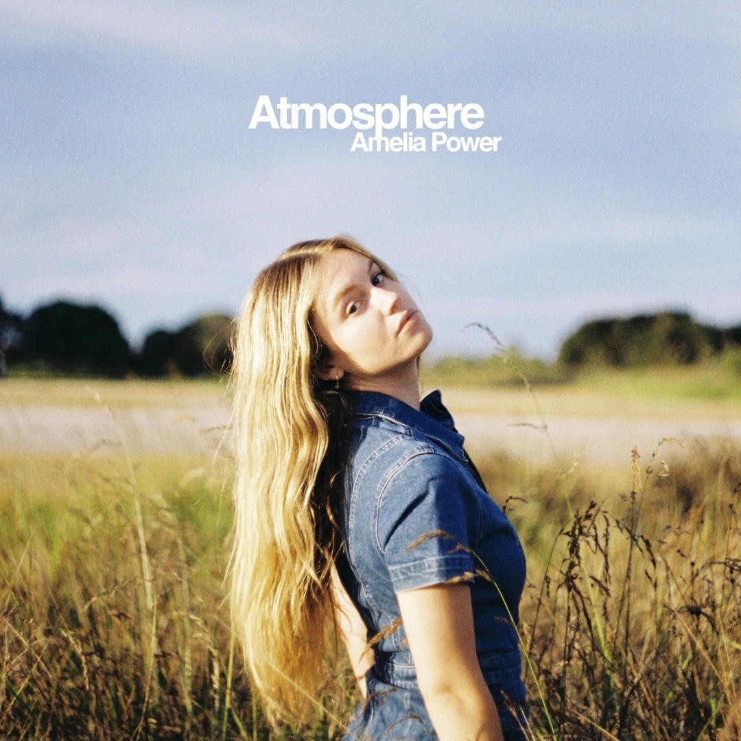 Amelia Power Releases Her New Single ‘Atmosphere’ — A Sun-Soaked Anthem