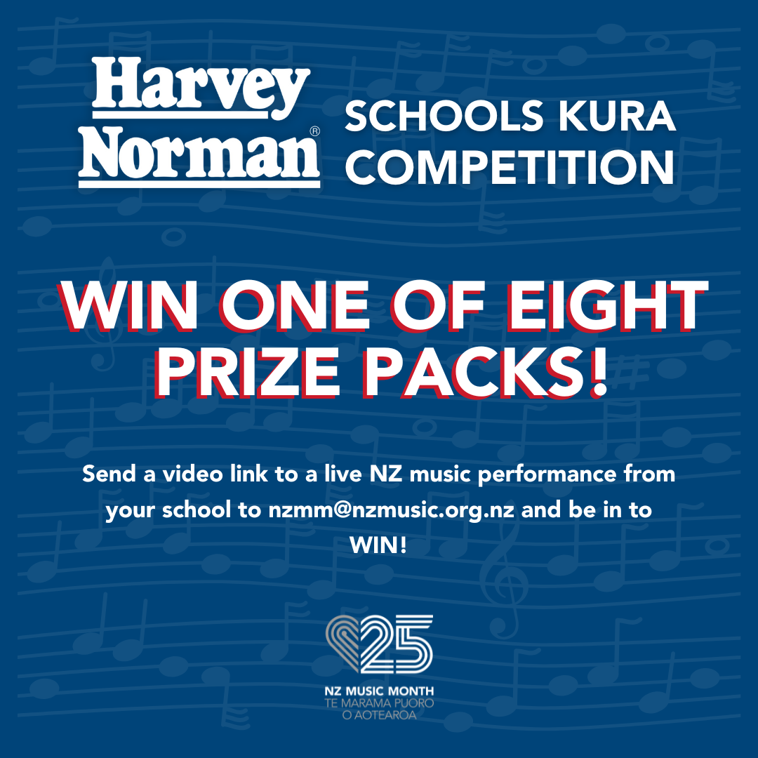 Harvey Norman NZ Music Month Schools Competition is BACK!