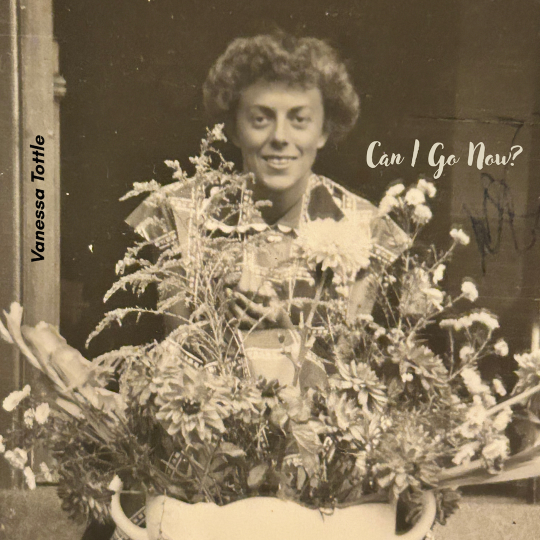 Vanessa Tottle Shares New Vocal Track ‘Can I go now?’