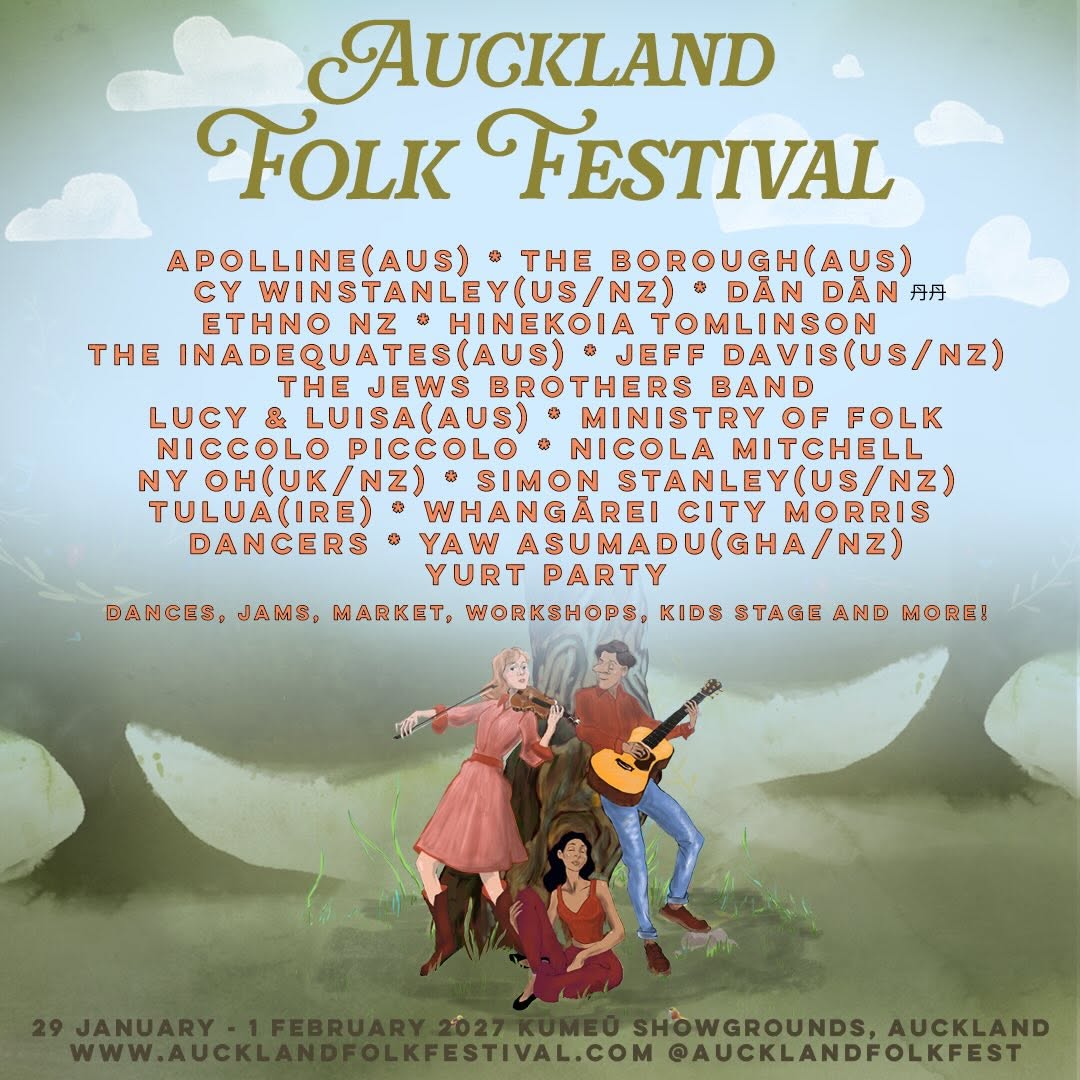 Auckland Folk Festival Returns For 2027 With A Globe-Spanning Lineup + Tickets On Sale!