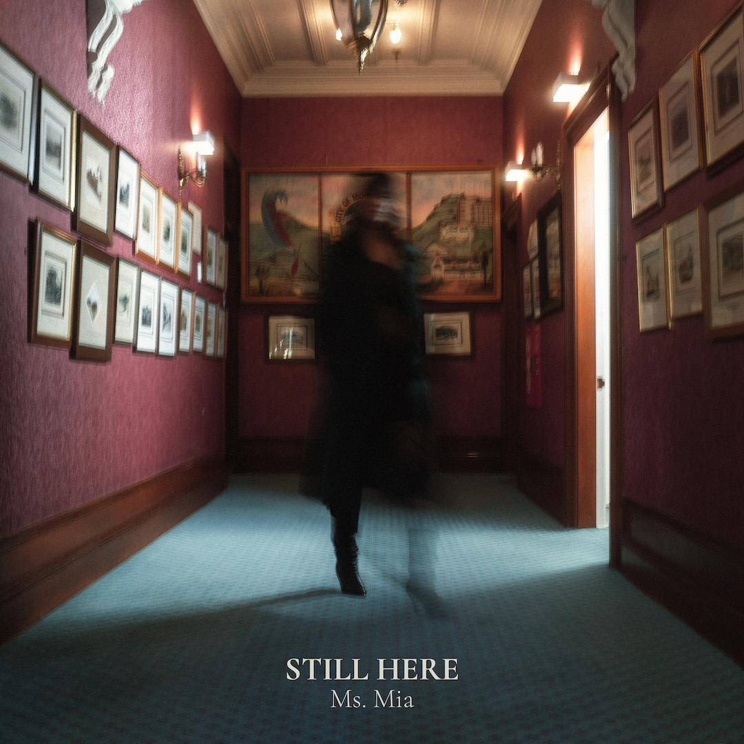 Ms. Mia Returns With Powerful New Single ‘Still Here’